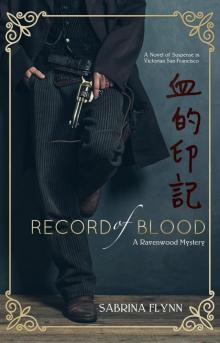 Record of Blood (Ravenwood Mysteries #3) Read online