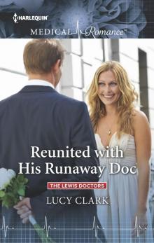Reunited with His Runaway Doc Read online