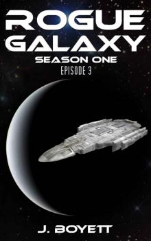 Rogue Galaxy, Episode 3: The Golem Gambit Read online