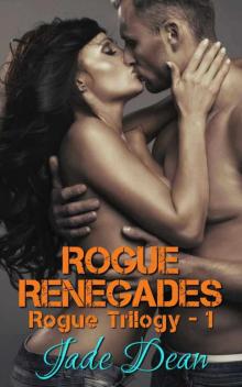 Rogue Renegades (Rogue Trilogy) Read online