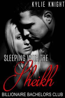 ROMANCE: Sleeping With The Sheikh (Billionaire Alpha Male Sheikh Romance) (New Adult Forbidden Series Short Stories) Read online