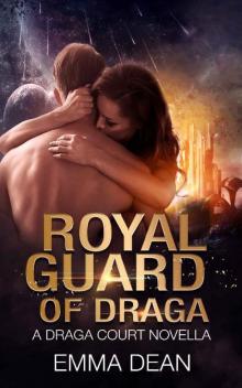 Royal Guard of Draga Read online