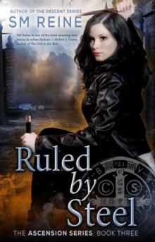 Ruled by Steel (The Ascension Series #3) Read online