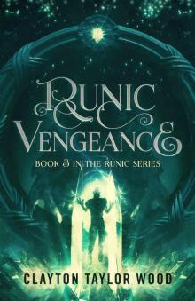 Runic Vengeance (The Runic Series Book 3) Read online