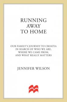 Running Away to Home Read online
