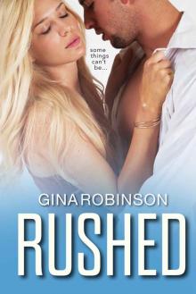 Rushed (The Rushed Series) Read online