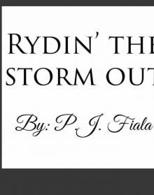 Rydin' the Storm Out Read online