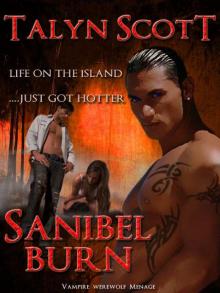 Sanibel Burn Vampire Werewolf Menage Read online