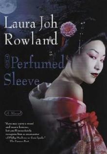 Sano Ichiro 9 The Perfumed Sleeve (2004) Read online