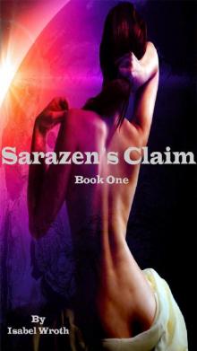 Sarazen's Claim, Book One Read online