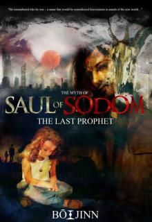 Saul of Sodom: The Last Prophet Read online