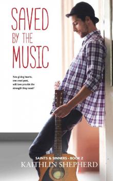 Saved by the Music (Saints & Sinners Book 2) Read online