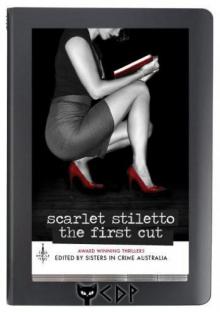 Scarlet Stiletto - the First Cut Read online