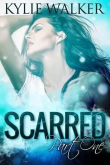 Scarred (Book 1, #1) Read online
