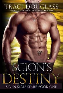 Scion's Destiny (Seven Seals Series Book 1) Read online