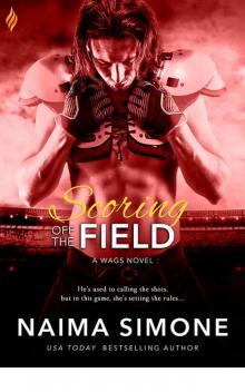 Scoring Off the Field (WAGS series) Read online