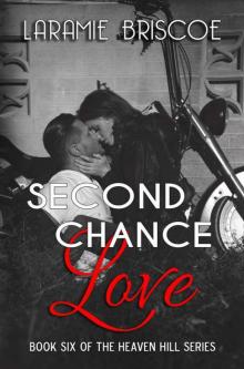 Second Chance Love (Heaven Hill Book 6) Read online