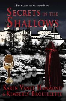 Secrets in the Shallows (Book 1: The Monastery Murders) Read online