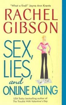Sex, Lies, And Online Dating Read online