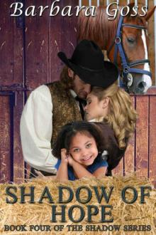 Shadow of Hope: Book 4 - Shadow Series Read online