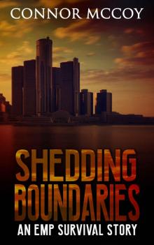 SHEDDING BOUNDARIES: an EMP survival story (The Hidden Survivor Book 4) Read online