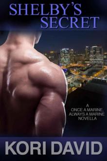 Shelby's Secret (Once a Marine, Always a Marine Book 4) Read online