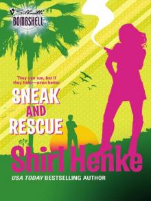 Sneak and Rescue Read online