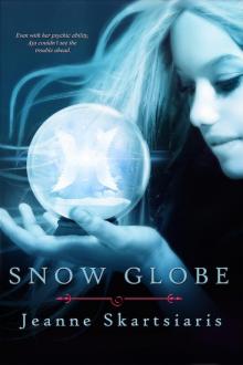 SNOW GLOBE