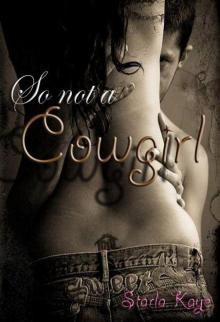 So Not a Cowgirl Read online