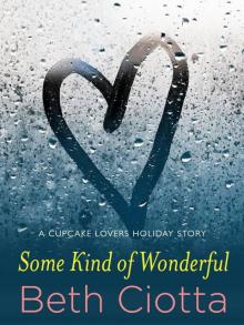 Some Kind of Wonderful: A Holiday Novella (The Cupcake Lovers) Read online