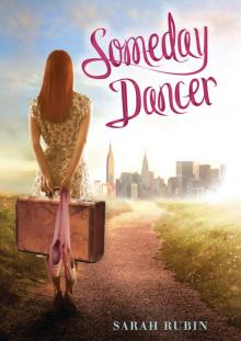 Someday Dancer Read online
