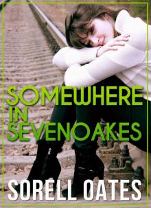 Somewhere In Sevenoakes Read online