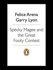 Specky Magee and the Great Footy Contest Read online