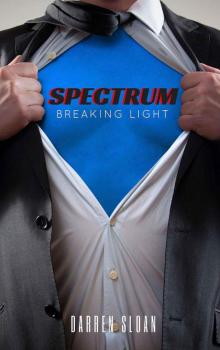 Spectrum: Breaking Light Read online