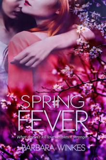 Spring Fever (Lesbian Love Series Book 3)