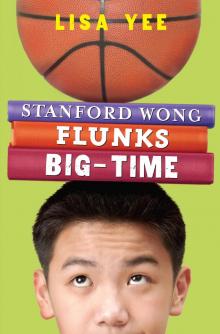 Stanford Wong Flunks Big-Time Read online