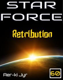 Star Force: Retribution (SF60) Read online
