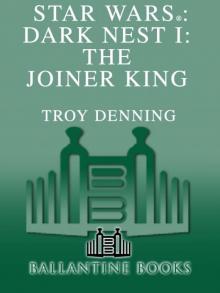 Star Wars®: Dark Nest I: The Joiner King