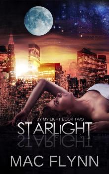 Starlight (By My Light, Book Two) (Werewolf / Shifter Romance) Read online