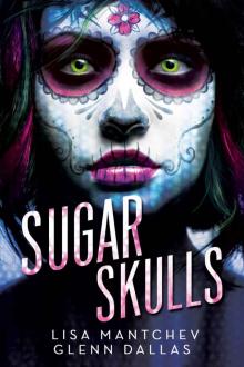Sugar Skulls Read online