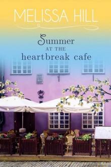 Summer at the Heartbreak Cafe: Summer Sweet Romance (Lakeview Contemporary Romance Book 0) Read online