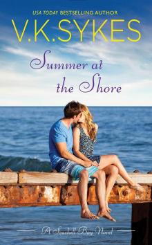 Summer at the Shore (Seashell Bay Book 2) Read online