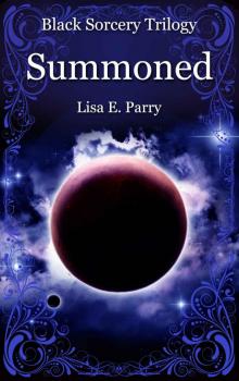 Summoned (Black Sorcery Trilogy Book 2) Read online