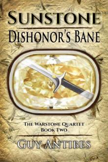 Sunstone - Dishonor's Bane (Book 2) Read online
