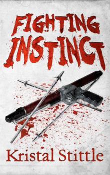 Survival Instinct (Book 3): Fighting Instinct Read online