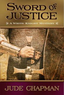 Sword of Justice (White Knight Series) Read online