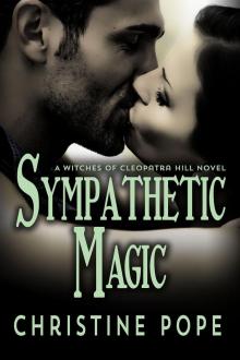 Sympathetic Magic (The Witches of Cleopatra Hill Book 4) Read online