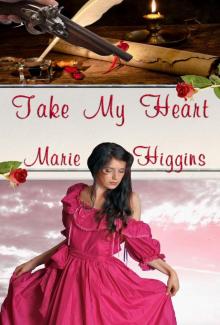 Take My Heart (Heroic Rogues Series) Read online