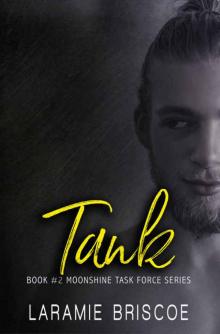 Tank (Moonshine Task Force Book 2) Read online