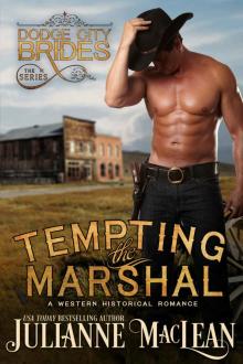 Tempting the Marshal: (A Western Historical Romance) (Dodge City Brides Series Book 2) Read online